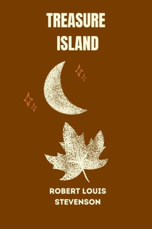 treasure island by Robert Louis Stevenson