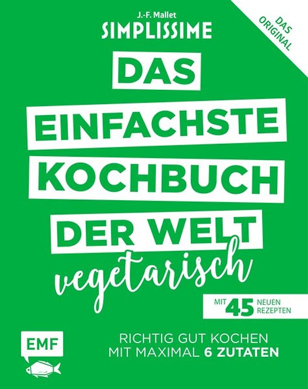 Simplissime – Das einfachste Kochbuch der Welt: Vegetarisch