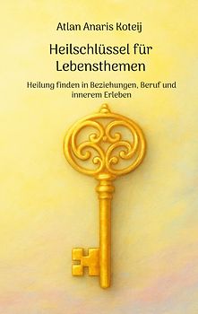 Heilschlüssel für Lebensthemen