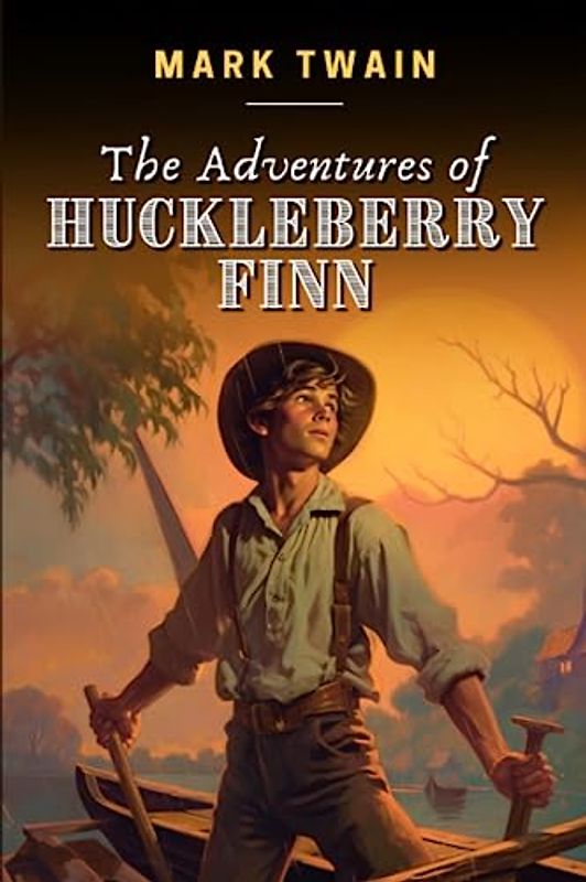 The Adventures Of Huckleberry Finn