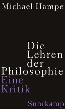 Die Lehren der Philosophie. Eine Kritik