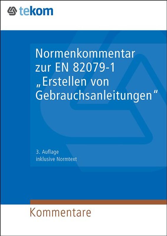 Normenkommentar zur EN 82079-1