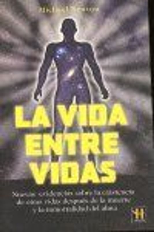 La vida entre vidas