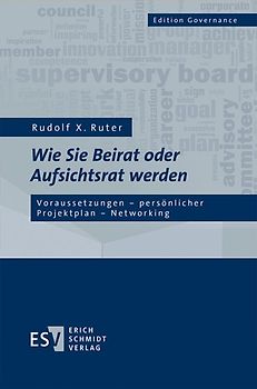 Wie Sie Beirat oder Aufsichtsrat werden