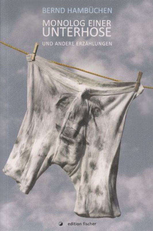 Monolog einer Unterhose