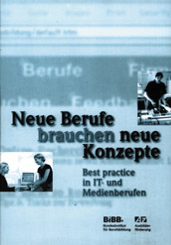 Neue Berufe brauchen neue Konzepte