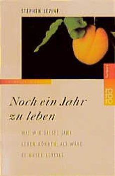 Noch ein Jahr zu leben