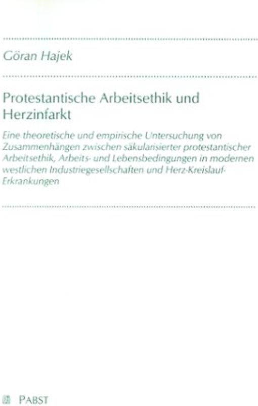 Protestantische Arbeitsehtik und Herzinfarkt
