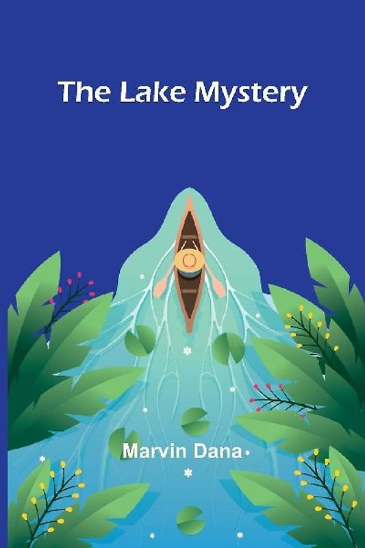 The Lake Mystery