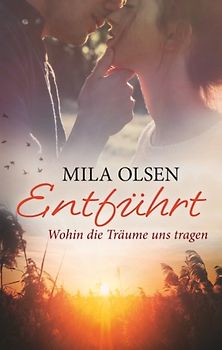 Entführt - Wohin die Träume uns tragen