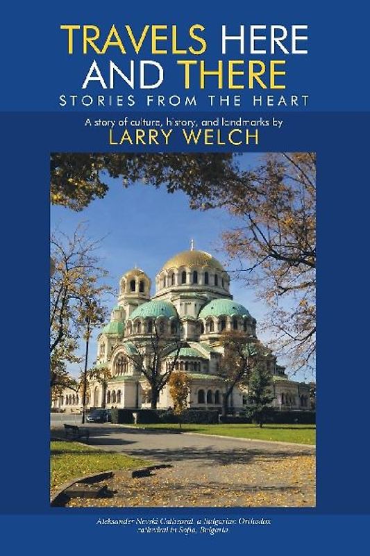 Travels Here and There