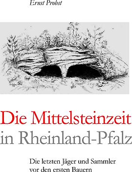 Die Mittelsteinzeit in Rheinland-Pfalz