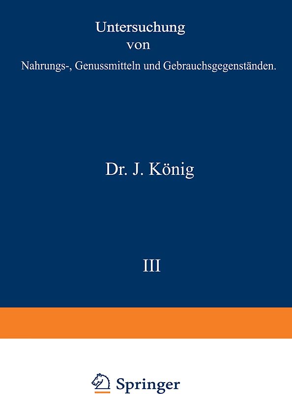 Untersuchung von Nahrungs-, Genussmitteln und Gebrauchsgegenständen