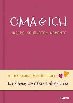 Oma und ich - unsere schönsten Momente