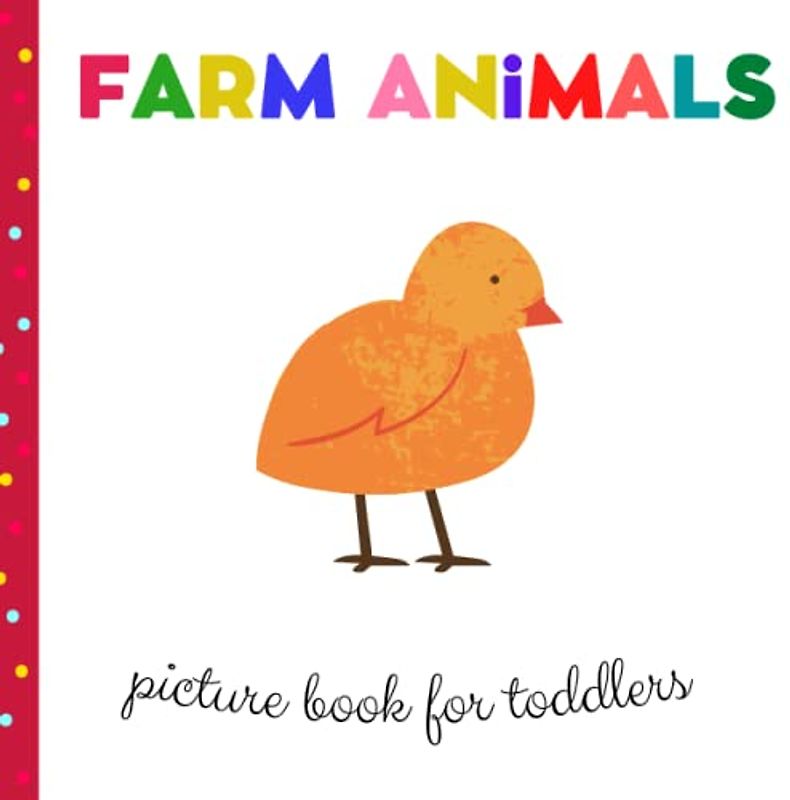 Farm Animals Picture Book for Toddlers: Unique Books for Toddlers