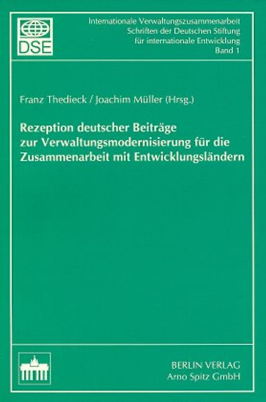 Rezeption deutscher Beiträge zur Verwaltungsmodernisierung für die Zusammenarbeit mit Entwicklungsländern