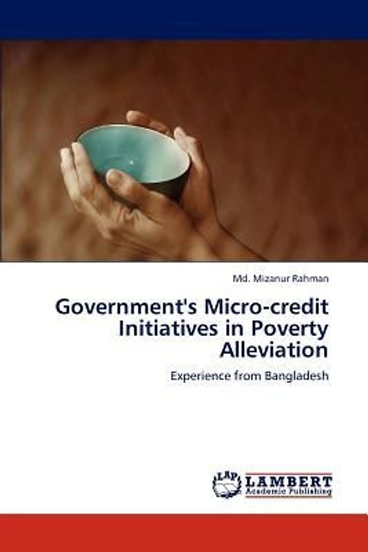 Government's Micro-credit Initiatives in Poverty Alleviation