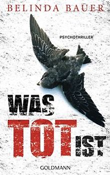 Was tot ist. Psychothriller