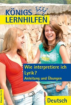 Wie interpretiere ich Lyrik? - Anleitung und Übungen.