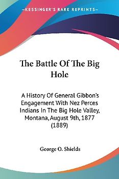 The Battle Of The Big Hole