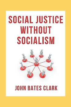 Social Justice Without Socialism