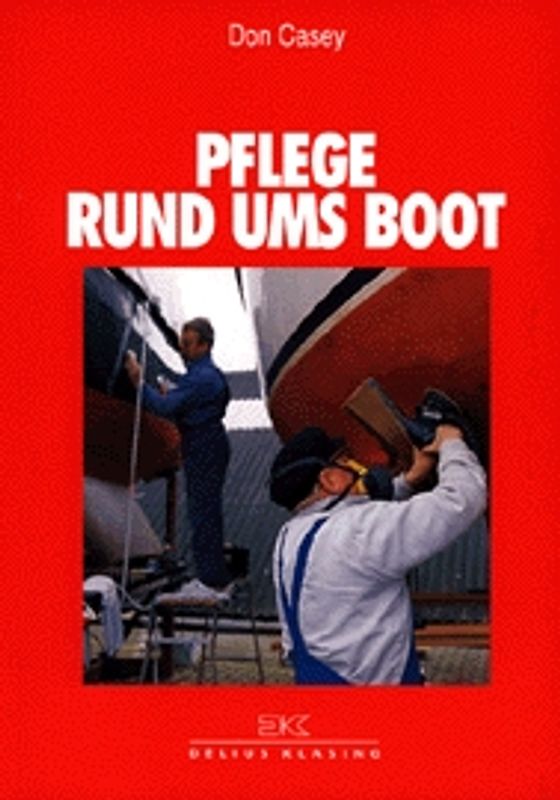 Pflege rund ums Boot
