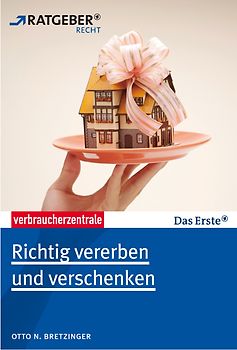 Richtig vererben und verschenken