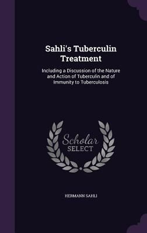 Sahli's Tuberculin Treatment
