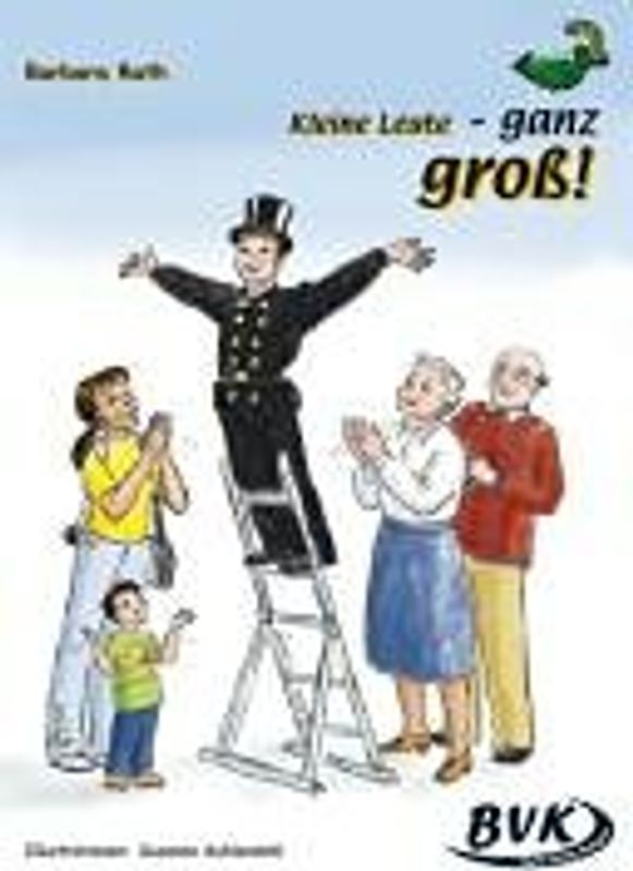 Kleine Leute - ganz gross!