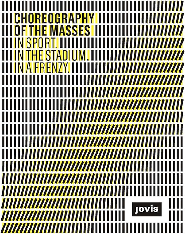 Choreography of the Masses