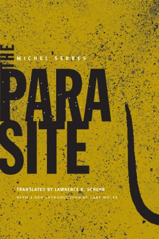 The Parasite (PostHumanities) - Michel Serres