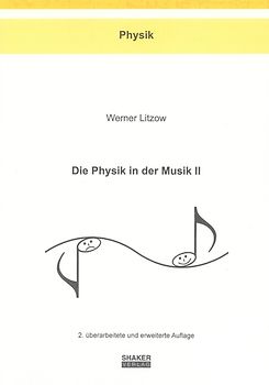 Die Physik in der Musik II