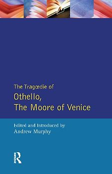 The Tragedie of Othello, the Moor of Venice