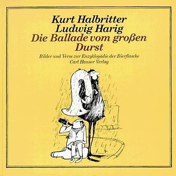 Die Ballade vom großen Durst