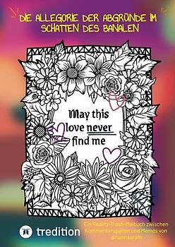 "Die Allegorie der Abgründe im Schatten des Banalen"