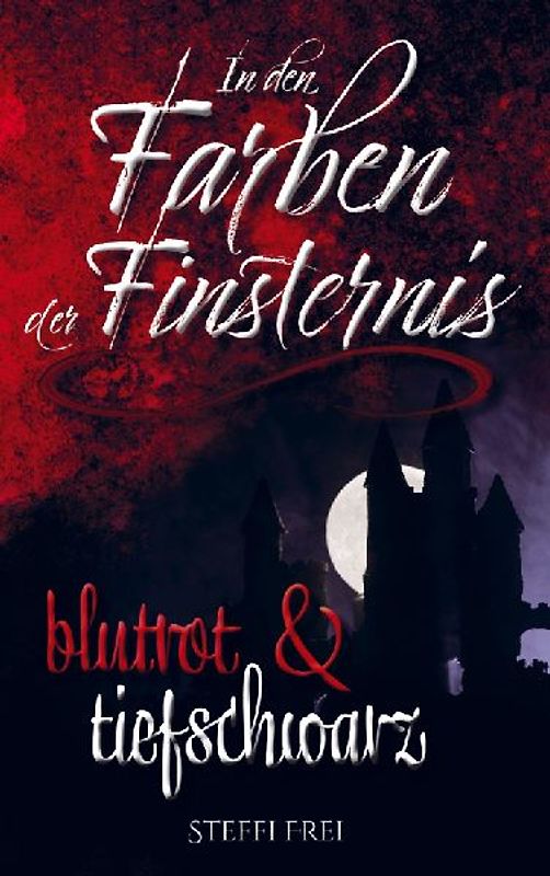 In den Farben der Finsternis
