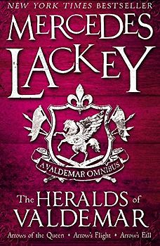 Heralds of Valdemar Omnibus - Lackey, Mercedes