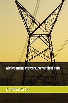 Wie ich meine ersten 9,99€ verdient habe