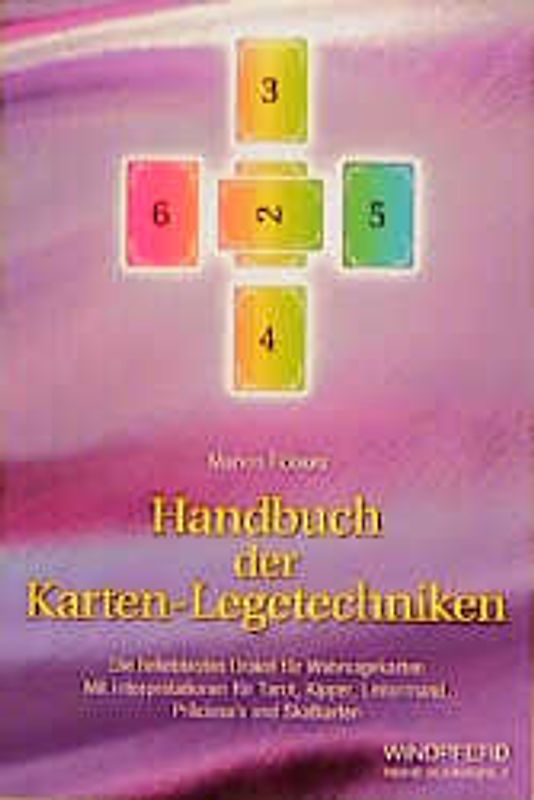 Handbuch der Karten-Legetechniken