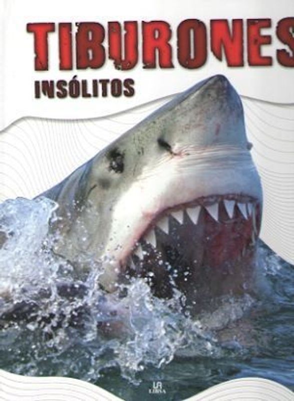 Tiburones Insolitos
