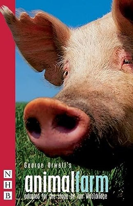 Animal Farm (NHB Modern Plays)
