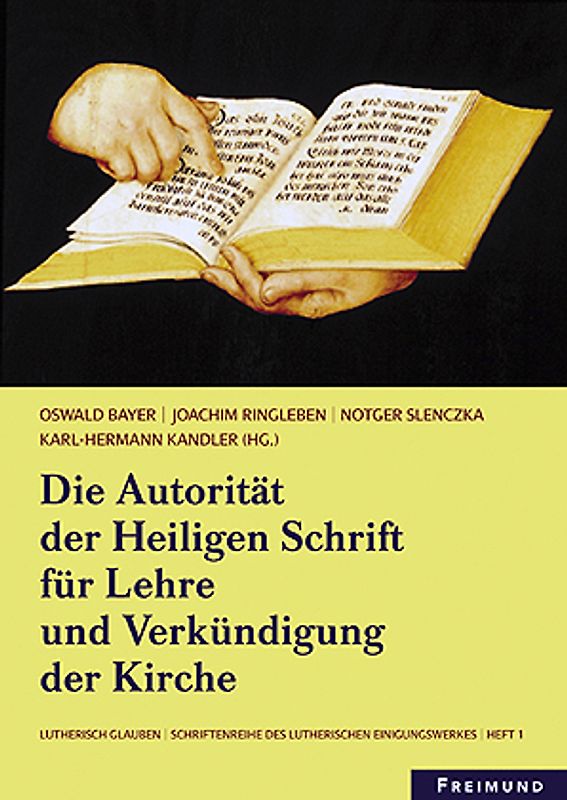 Die Autorität der Heiligen Schrift für Lehre und Verkündigung der Kirche