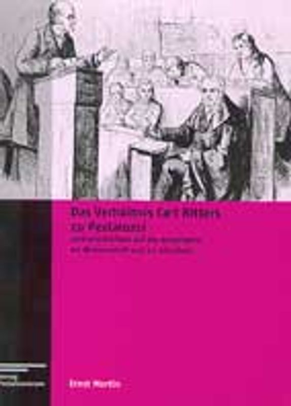 Das Verhältnis Carl Ritters zu Pestalozzi