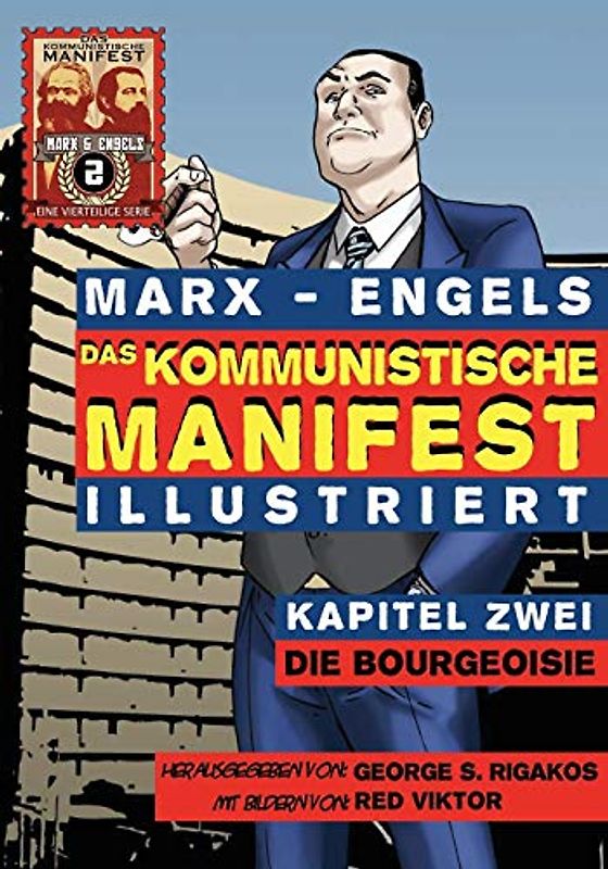Das Kommunistische Manifest (Illustriert) - Kapitel Zwei: Die Bourgeoisie
