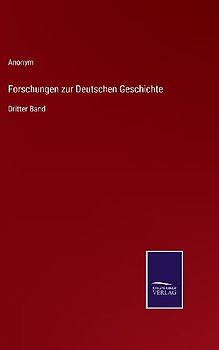 Forschungen zur Deutschen Geschichte