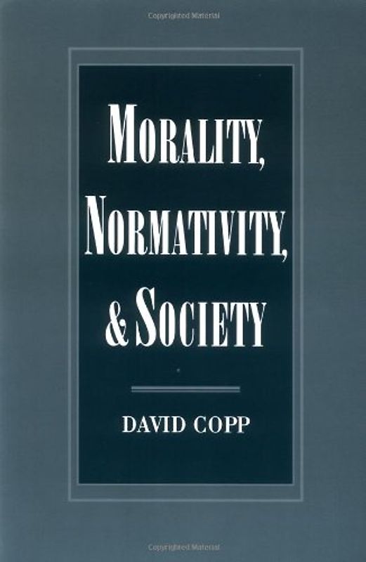 Morality, Normativity, and Society