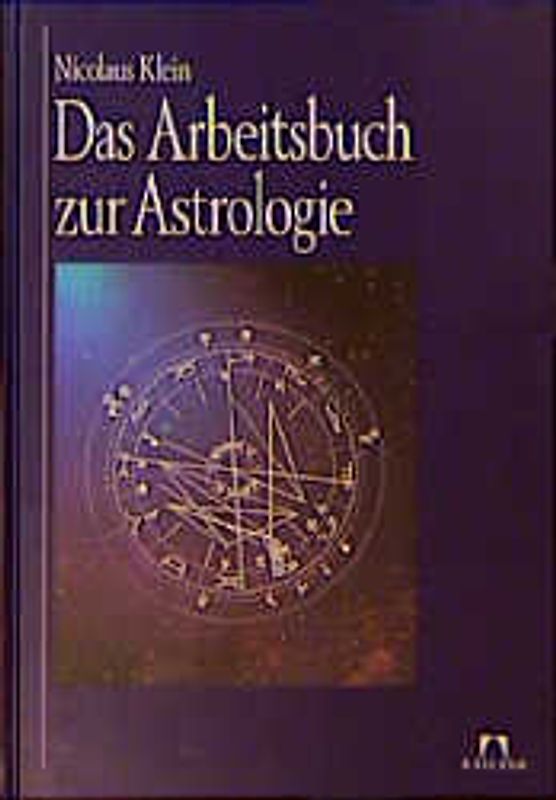 Das Arbeitsbuch zur Astrologie