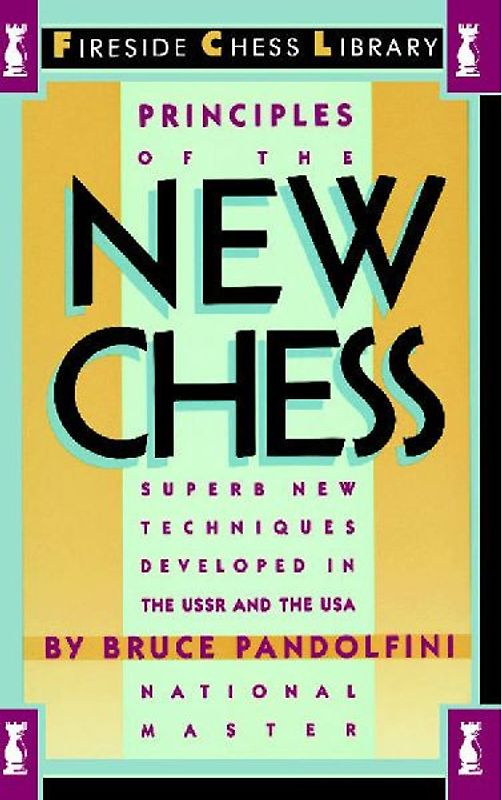 Principles of the New Chess