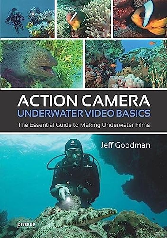 Action Camera Underwater Video Basics