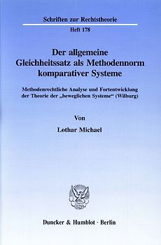 Der allgemeine Gleichheitssatz als Methodennorm komparativer Systeme.